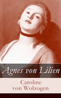 Agnes von Lilien - Caroline von Wolzogen - ebook
