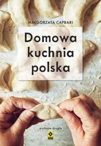 Domowa kuchnia polska - Małgorzata Caprari - książka
