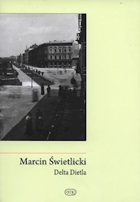 Delta Dietla - Marcin Świetlicki - książka