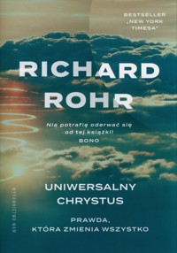 Uniwersalny Chrystus - Rohr Richard - książka