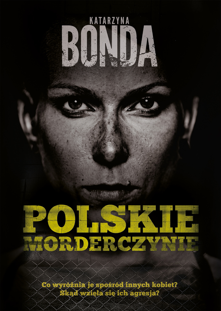Polskie morderczynie - Katarzyna Bonda - ebook + audiobook + książka