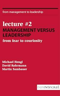 Lecture #2 - Management versus Leadership - David Rohrmann - ebook