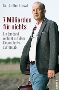 7 Milliarden für nichts - Günther Loewit - ebook