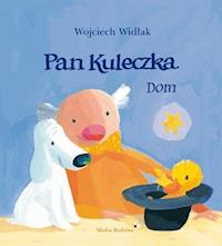 Pan Kuleczka. Dom. Dom - Wojciech Widłak - audiobook