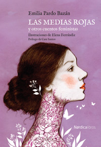 Las medias rojas y otros cuentos feministas - Émilia Pardo Bazan - ebook
