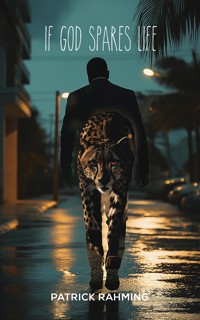 If God Spares Life - Patrick Rahming - ebook