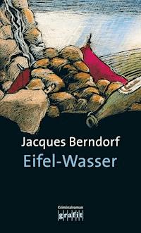 Eifel-Wasser - Jacques Berndorf - ebook