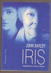 Iris - John Bayley - ebook
