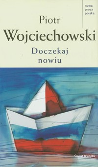 Doczekaj nowiu - Piotr Wojciechowski - ebook