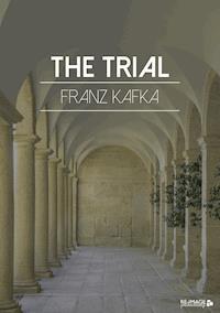 The Trial - Franz Kafka - ebook