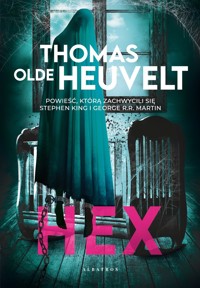 Hex - Thomas Olde-Heuvelt - ebook + książka