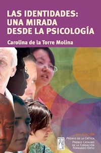 Las identidades - Carolina De la Torre Molina - ebook