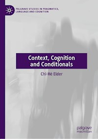 Context, Cognition and Conditionals - Chi-Hé Elder - ebook