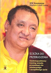Ścieżka do przebudzenia - XIV Szamarpa Mipham Czieki Lodro - książka