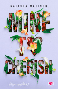 Mine to Cherish. Długo i szczęśliwie. Tom 3 - Natasha Madison - ebook + książka