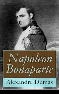Napoleon Bonaparte - Alexandre Dumas - ebook