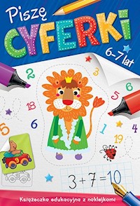 Piszę cyferki 6-7 lat - - książka