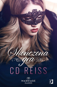 Skończona gra. Marriage Games. Tom 2 - CD Reiss - książka