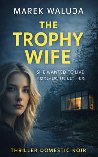 THE TROPHY WIFE - MAREK WALUDA - ebook