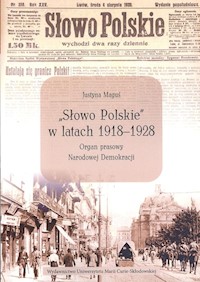 Słowo Polskie w latach 1918-1928 - Maguś Justyna - książka