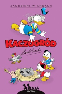 Kaczogród. Carl Barks. Zagubieni w Andach i inne historie z lat 1948-1949 -  - książka