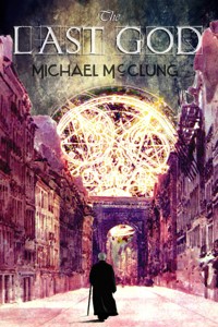 The Last God - Michael McClung - ebook