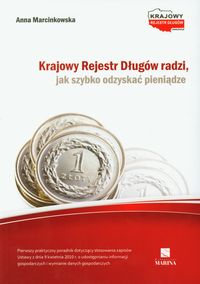 Krajowy Rejestr Długów radzi jak szybko odzyskać pieniądze - Marcinkowska Anna - książka