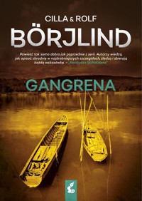 Gangrena - Borjlind Cilla, Borjlind Rolf - książka
