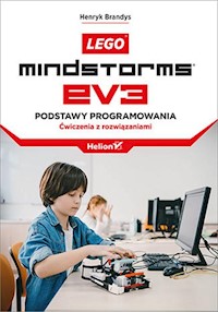 Lego Mindstorms EV3. Podstawy programowania. Ćwiczenia z rozwiązaniami - Brandys Henryk - książka