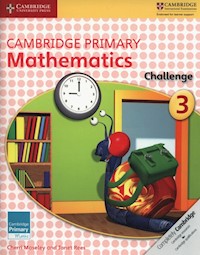Cambridge Primary Mathematics Challenge 3 - Moseley Cherri, Rees Janet - książka