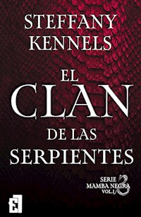 El clan de las serpientes - Steffany Kennels - ebook