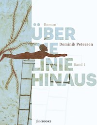 Über die Linie hinaus - Dominik Petersen - ebook