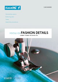 Focus on fashion details - Volume 1 - Claire Wargnier - ebook
