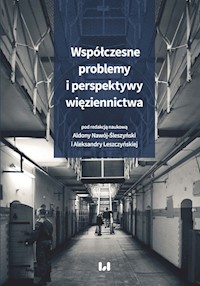 Współczesne problemy i perspektywy więziennictwa -  - książka
