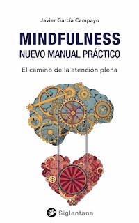 Mindfulness nuevo manual práctico - Javier García Campayo - ebook