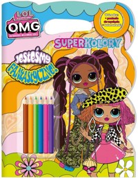 L.O.L. Surprise! Superkolory cz. 1 Jesteśmy fantastyczne! -  - książka