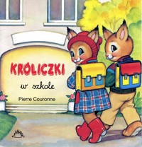 Króliczki w szkole - Pierre Couronne - ebook