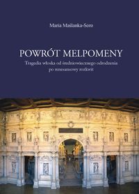 Powrót Melpomeny - Maria Maślanka-Soro - książka