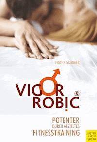 VigorRobic® - Sommer Frank - ebook