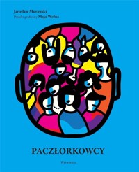 Paczłorkowcy - Jarosław Murawski - książka