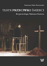 Teatr przeciwko śmierci - Flander-Rzeszowska Katarzyna - książka