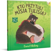 Kto przytuli Misia Tulisia - David Melling - książka