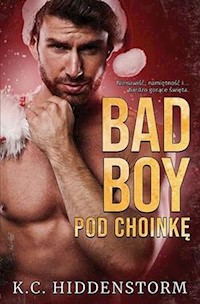 Bad Boy pod choinkę - Hiddenstorm K. C. - książka