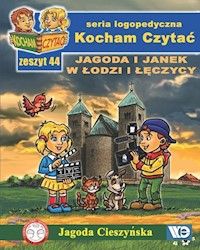 Kocham Czytać Zeszyt 44 Jagoda i Janek w Łodzi i Łęczycy - Cieszyńska Jagoda - książka
