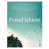 Ponad lękiem - Hofmann Stefan G. - książka