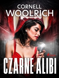 Czarne alibi - Woolrich Cornell - ebook + audiobook + książka