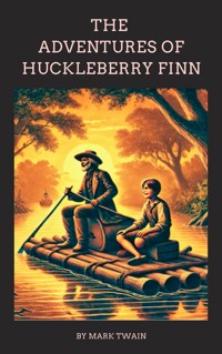 The Adventures of Huckleberry Finn - Mark Twain - ebook