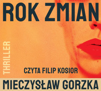 Rok zmian - Gorzka Mieczysław - ebook + audiobook + książka