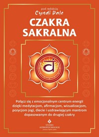Czakra sakralna - Cyndi Dale - książka
