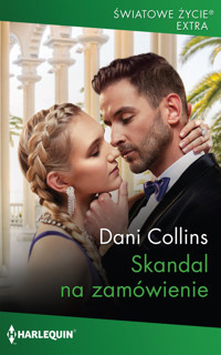 Skandal na zamówienie - Dani Collins - ebook + książka